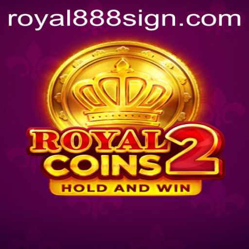 Unveiling RoyalCoins2: An Exciting Journey Into the World of Royal888